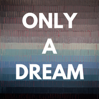 Only A Dream by Todd Rutherford