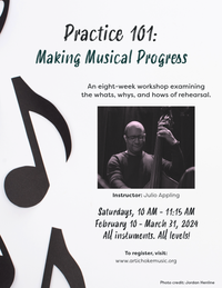 Practice 101: Making Musical Progress (Workshop)