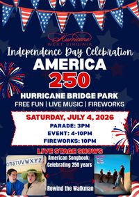 Rewind the Walkman 4th of July Celebration Hurricane WV