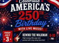 Rewind the Walkman Alderson Independence Day Celebration July 3rd