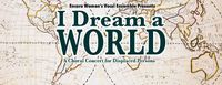 with Encore Women's Vocal Ensemble: I Dream A World