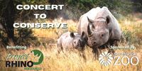 Concert to Conserve: Project Rhino Fundraiser
