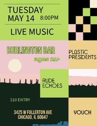 Plastic Presidents / Rude Echoes / Youch