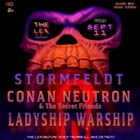 Ladyship Warship, Conan Neutron & The Secret Friends, Stormfeldt