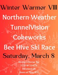 Northern Weather/TunnelVision/Cokeworks/Bee Hive Ski Race
