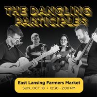The Dangling Participles » East Lansing Farmers Market