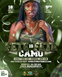 Fete Is Fete: Camo