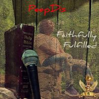 Faithfully Fulfilled  by PeepDis