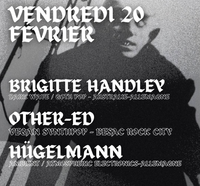 Brigitter Handley + Other-ed + Hügelmann