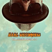 Silverlining Sessions, Vol 1 by Karl Sundquist