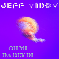 Oh mi da dey di by Jeff Vidov