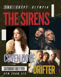 THE SIRENS, Coven Dove & Drifter at The Crypt