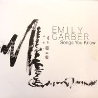 Songs You Know by Emily Garber