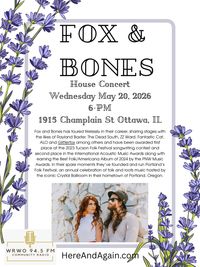 Here And Again, Inc.  & WRWO 94.5 FM (low power) Presents Fox & Boneshouse concert