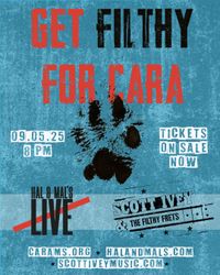GET FILTHY FOR CARA w/ Scott Ivey & The FF and Hayden Hunter & The Yearly Trials