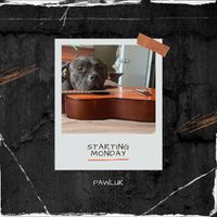 Starting Monday by Pawluk