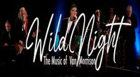 WILD NIGHT-the music of VAN MORRISON