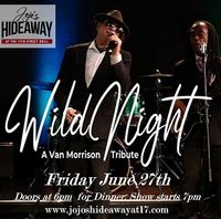 Wild Night- a Van Morrison Tribute at JoJo's Hideaway