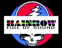 RAINBOW FULL of SOUND w / DAVE BERG ( DSO ) and TOM DONOVAN ( Splintered )