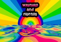  WAYNARD and Friends