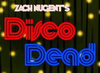 DISCO DEAD w Special Guests