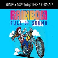 RAINBOW FULL OF SOUND @ Terra Fermata