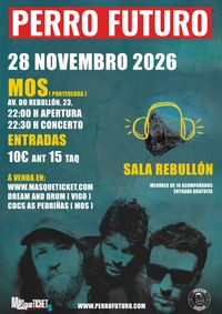 PERRO FUTURO en la SALA REBULLÓN de MOS 