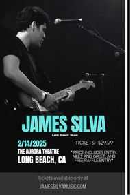 THE JAMES SILVA EXPERIENCE - The Aurora Theatre