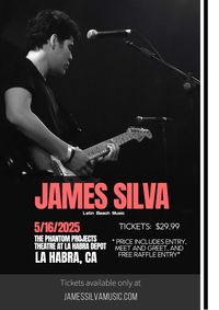 THE JAMES SILVA EXPERIENCE - The Phantom Projects Theatre