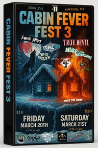Cabin Fever Fest 3