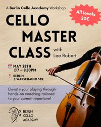 🟨​🟩​🟦 Cello Masterclass with Lee