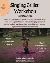 🟨​🟩​🟦⚫ The Singing Cellist Workshop with Dalai Cellai - In Person Ticket 🇬🇧🇩🇪