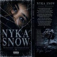 WINTER'S DESPERATION by NYKA SNOW