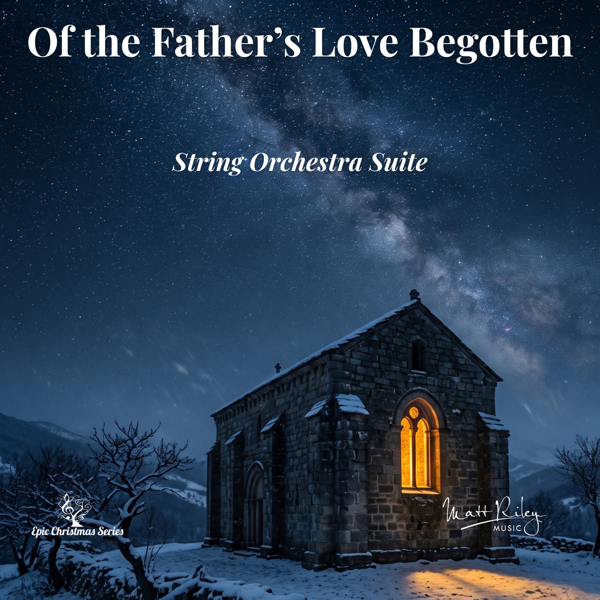 Of The Father's Love Begotten (Violin) - String Orchestra Suite