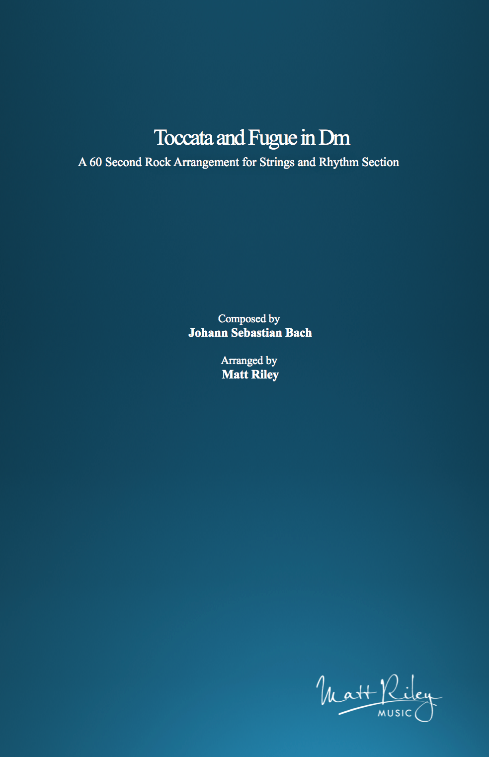 Toccata & Fugue - String Orchestra and Rhythm Section (60-Second Version) [PDFs]