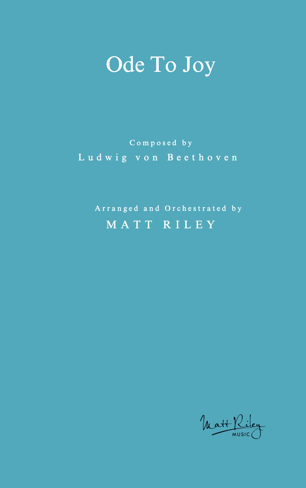 Ode To Joy - Orchestral Score and Parts (PDF)