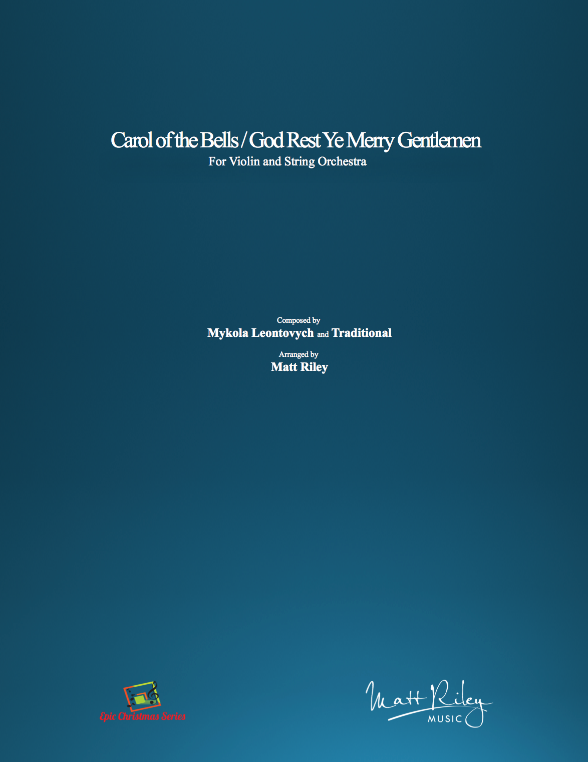 Carol of the Bells / God Rest Ye Merry Gentlemen - Violin and String Orchestra (PDF + FINALE + MusicXML + MIDI Files)