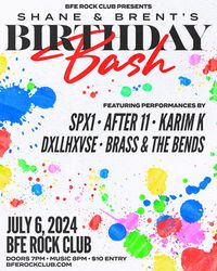 Shane and Brent's Birthday Bash!