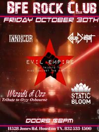 Static Bloom, Evil Empire, Wizards of Ozz, Innrcor, Coup D'etat