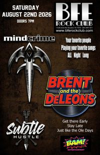Mindcrime (Queensryche tribute),  Brent and The DeLeons, Subtle Hustle