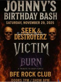 John Schoolcraft Birthday Bash with Victim, Seek & Destroyerz, Burn