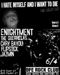 Enlightenment, The Guerrillas, Cary Bayou, Flipstick, Jasmine 
