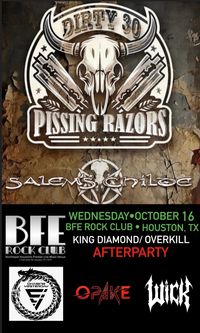 Pissing Razors "Dirty 30" w/ Salem's Childe, Chasing Yesterday, Opake Wick