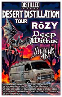 "Desert Distillation Tour" featuring Rōzy, Deep Within, Illumina AD, Noisegate
