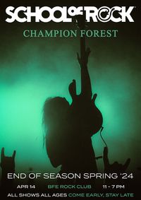 School of Rock Champion Forest