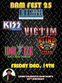 Bam Fest 2025 w/ Kiss From Wish, Victim, Blind in Texas, and Idolize