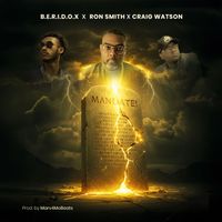 Mandate  by B.E.R.I.D.O.X. x Craig Watson x Ron Smith