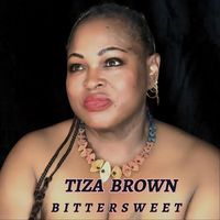 BITTERSWEET by Tiza Brown