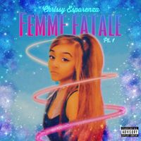 Femme Fatale Pt.1 by Chrissy Esparenza