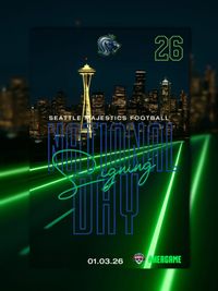 Seattle Majestics Football: National Signing Day 2026